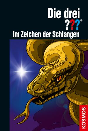 [Die drei Fragezeichen 156] • Die drei ??? · Im Zeichen der Schlangen